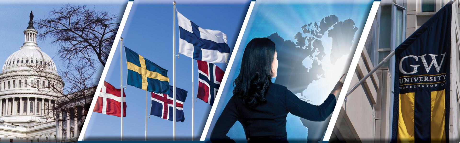 composite image featuring four photos of the U.S. Capitol, several Scandanavian national flags, a woman pointing to a digital world map, and the GW University flag hanging outside a building.